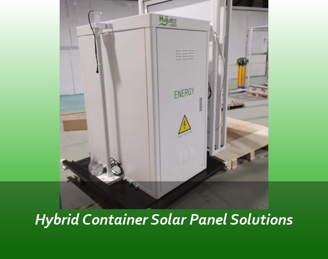 Hybrid Container Solar Panel Solutions